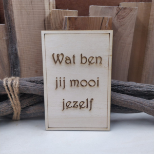 Kaart "Wat ben jij mooi jezelf" Kaart "Wat ben jij mooi jezelf"